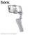 Suport telefon cu Stabilizator 3 axe tip Gimbal Hoco K24, Bluetooth 5.2, 3600mAh : Culoare - gri, Culoare (tm): gri - 3- Roveli