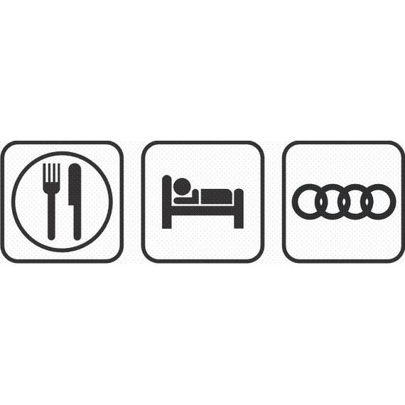 Eat Sleep Audi - - Roveli