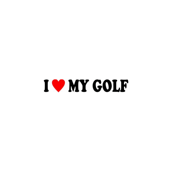 I Love My Golf - - Roveli