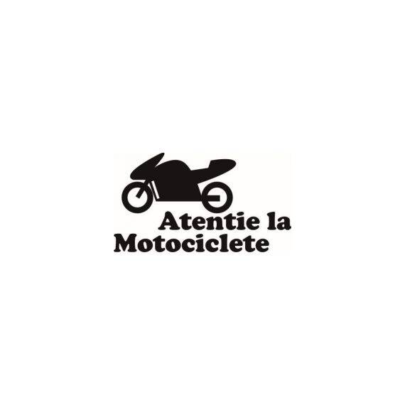 Stickere auto Atentie la moto v4 - - Roveli