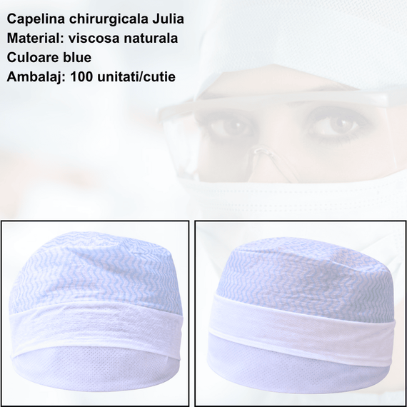 Capelina chirurgicala Ioana din vâscoza - 3- Roveli